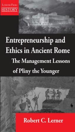 Pliny - Entrepreneurship and Ethics in Ancient Rome